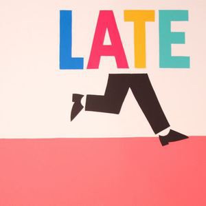 Late by Steve Powers (ESPO)