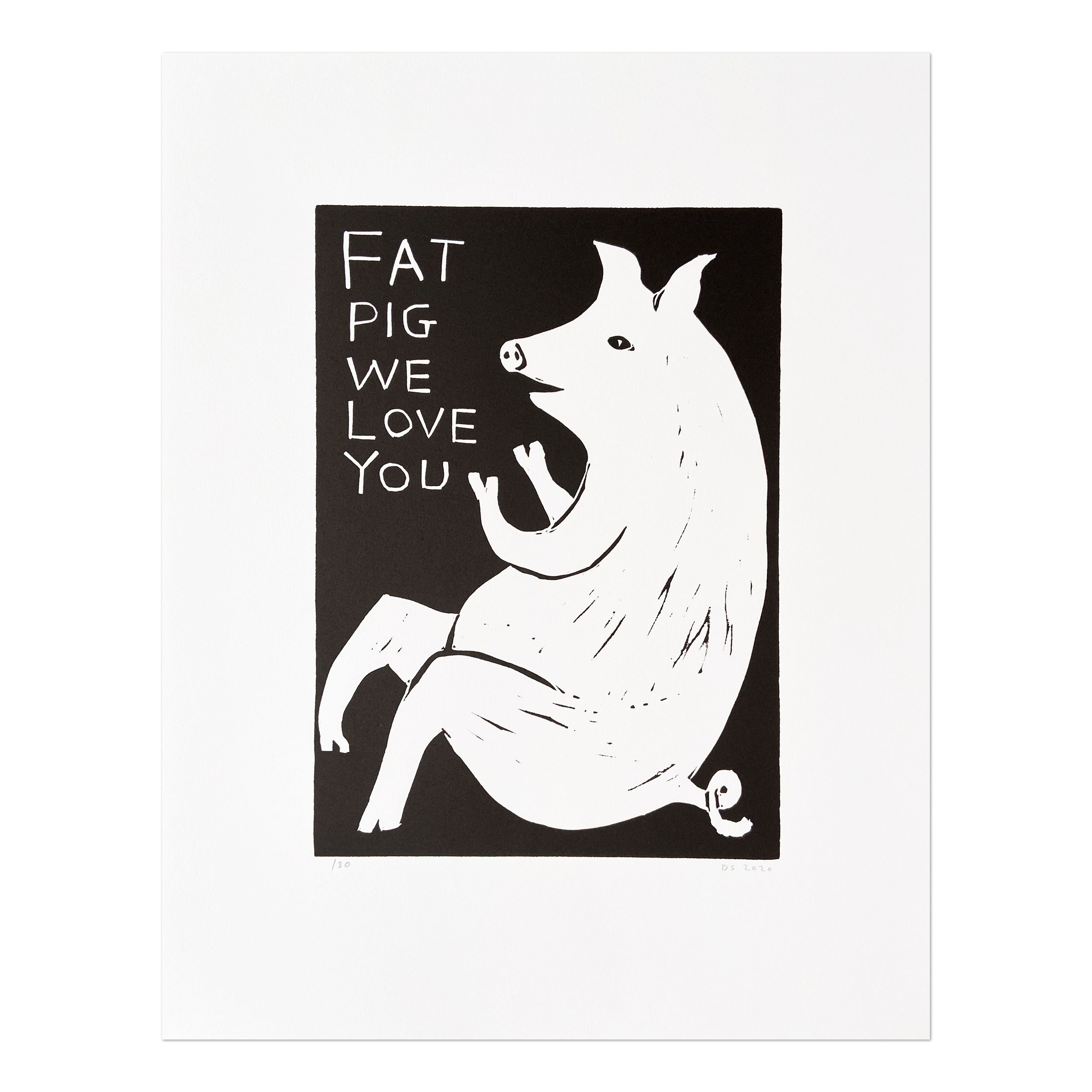 Fat Pig We Love You by David Shrigley