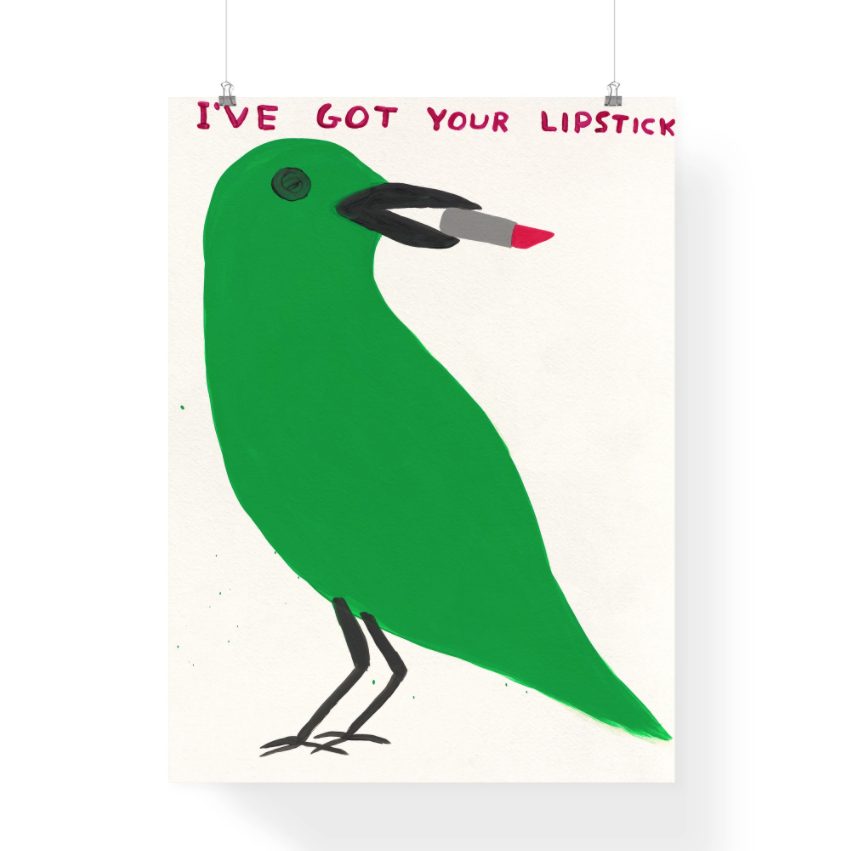 I’ve Got Your Lipstick by David Shrigley