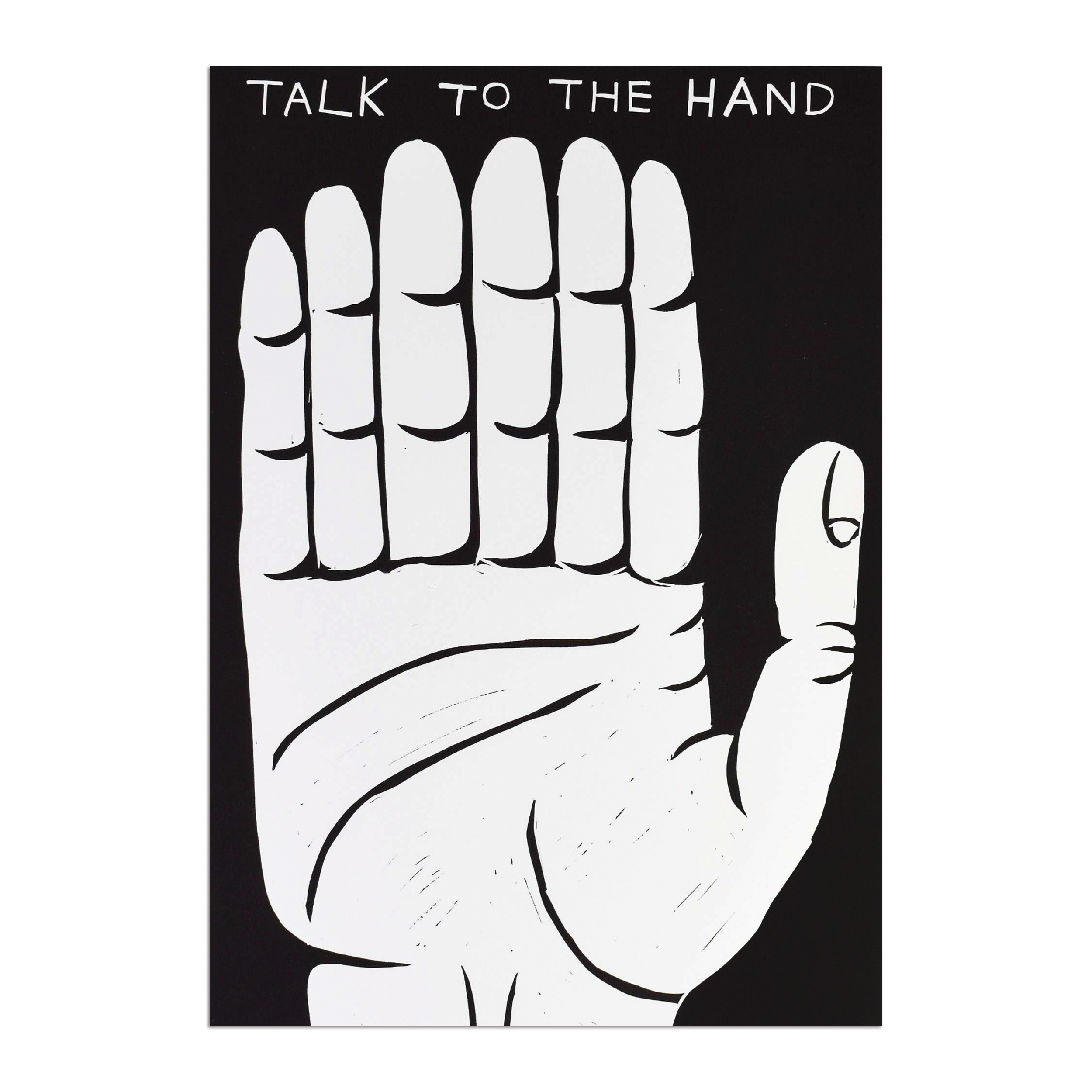 Talk to the Hand by David Shrigley