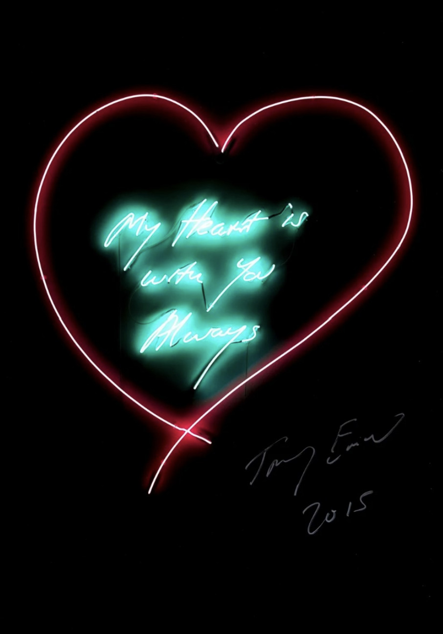 My Heart Is Always With You by Tracey Emin