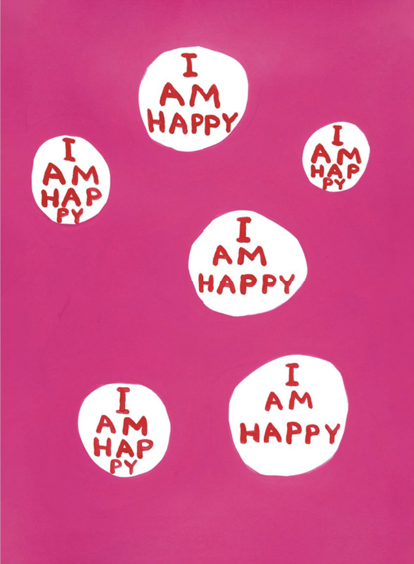 I am happy by David Shrigley