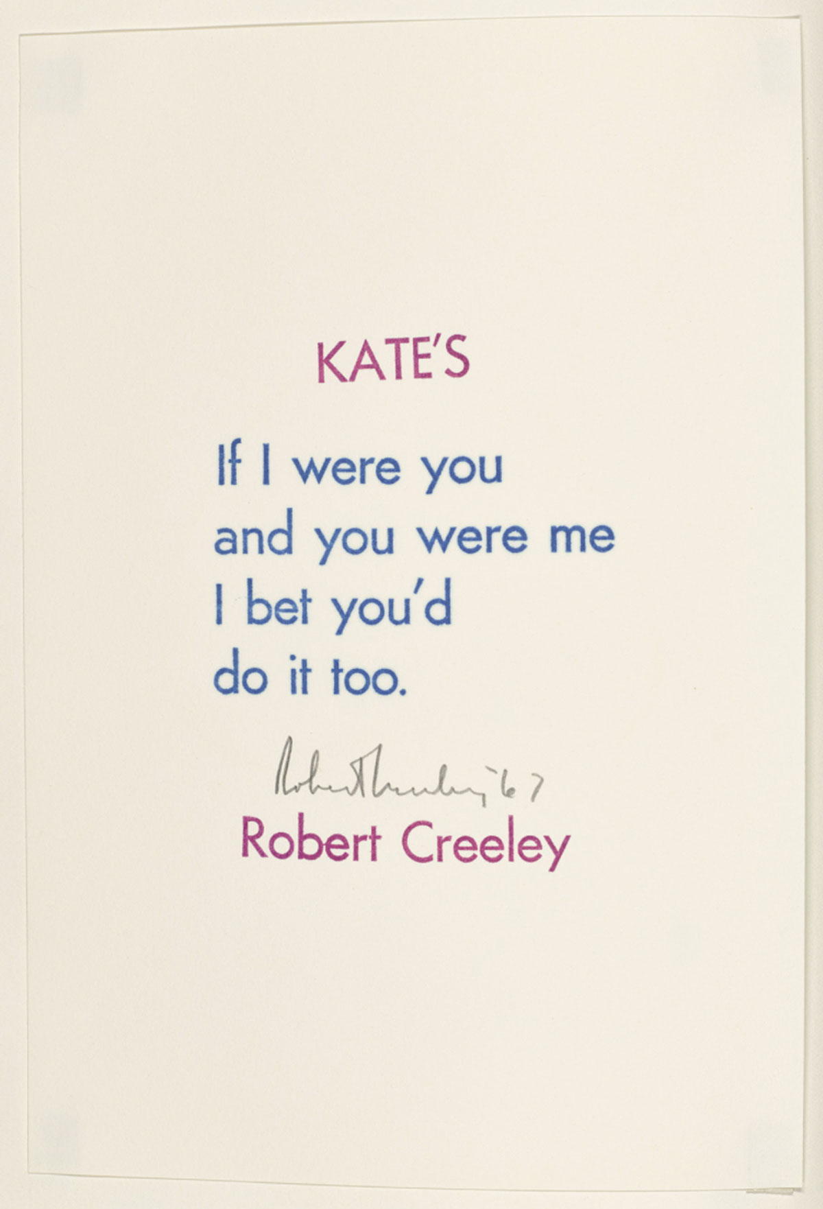 Kate’s (from the Stamped Indelibly Portfolio) by Robert Creeley