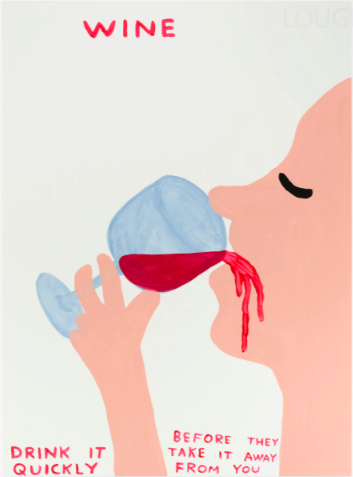 Wine David Shrigley Lougher Contemporary