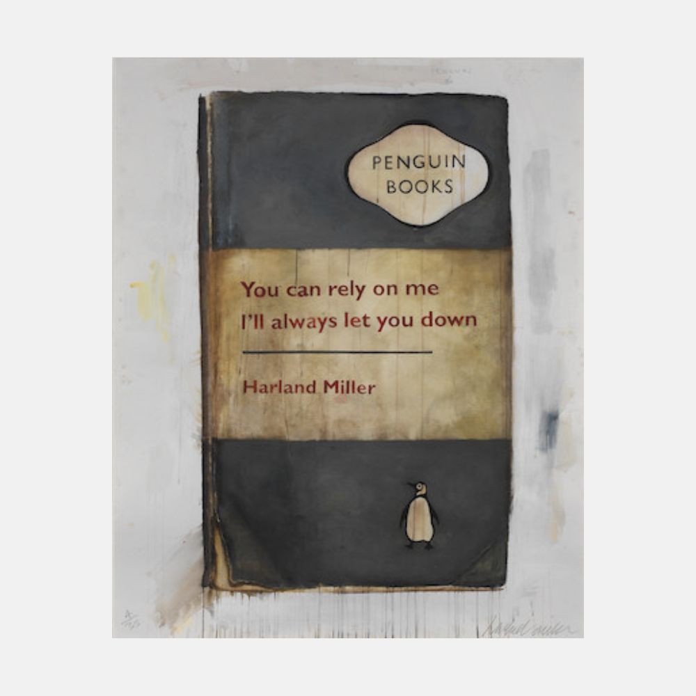 You Can Rely On Me, I’ll Always Let You Down by Harland Miller