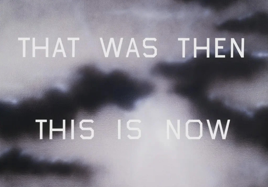 That Was Then And This Is Now by Ed Ruscha