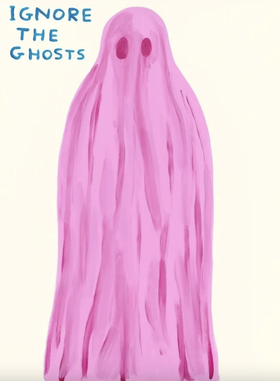 Ignore The Ghosts by David Shrigley