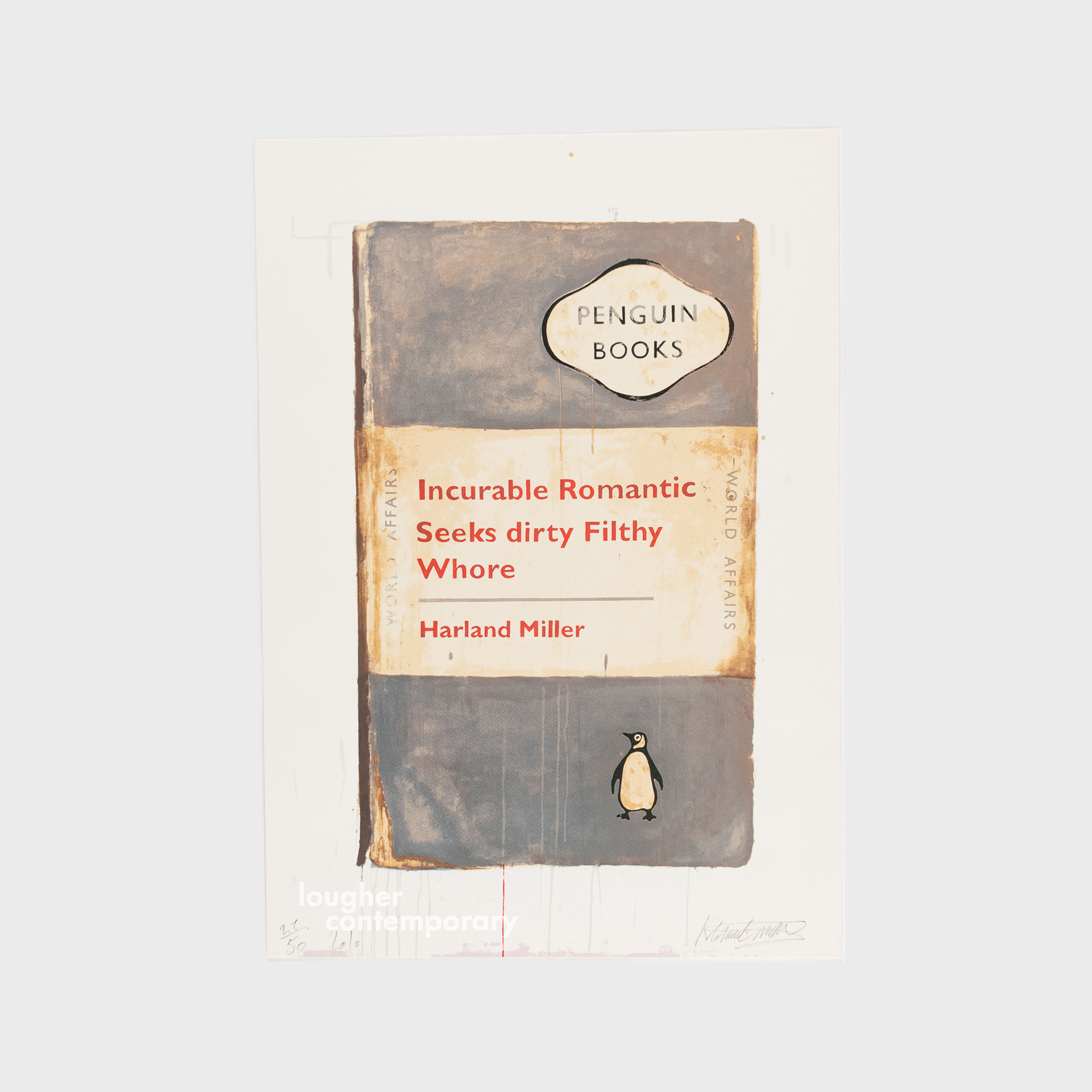 Incurable Romantic Seeks Dirty Filthy Whore by Harland Miller