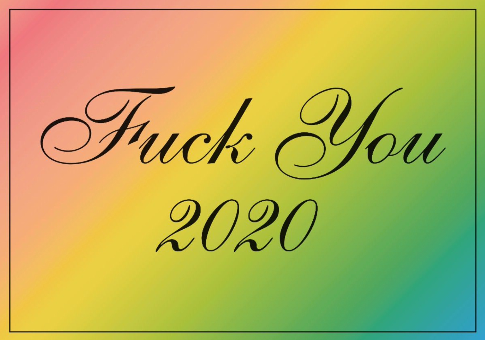 Jeremy Deller – Fuck You 2020 by Jeremy Deller