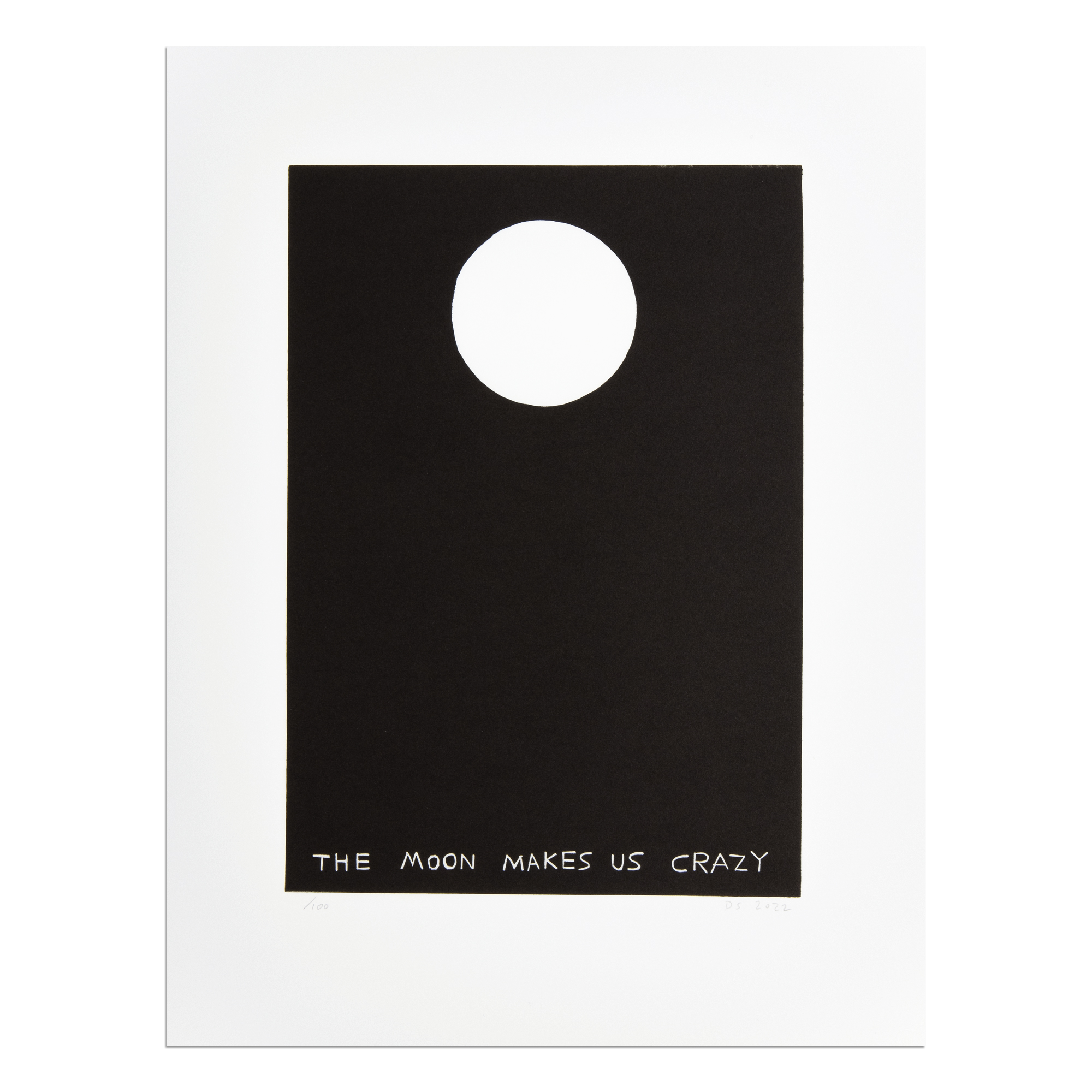 The Moon Makes Us Crazy by David Shrigley