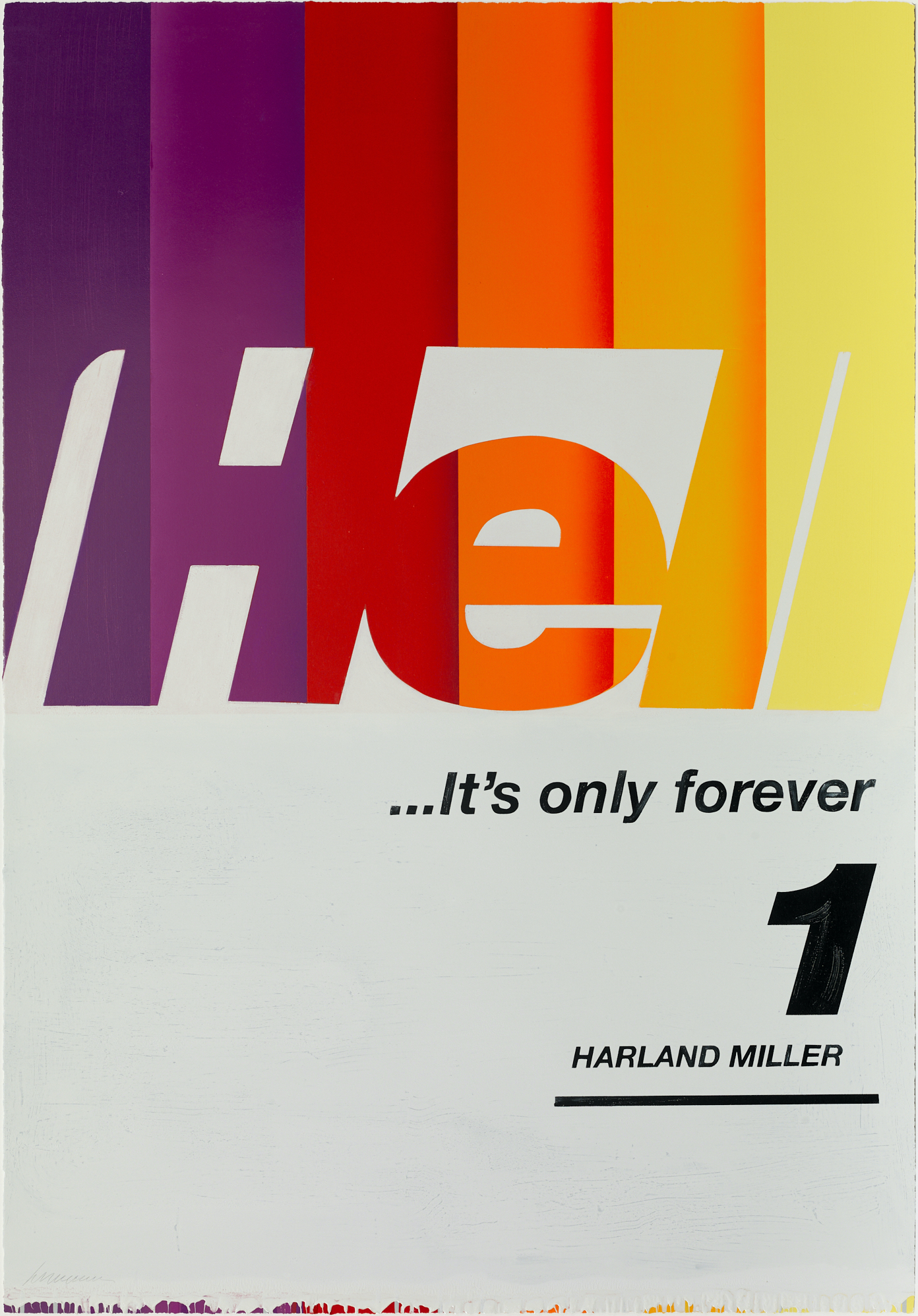 Hell… It’s Only Forever 1 (XXL) by Harland Miller