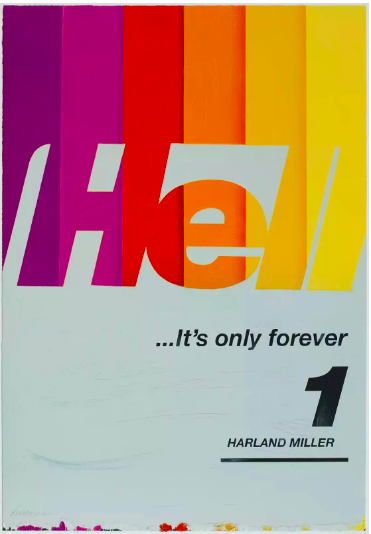 Hell… It’s Only Forever 1 (Large) by Harland Miller