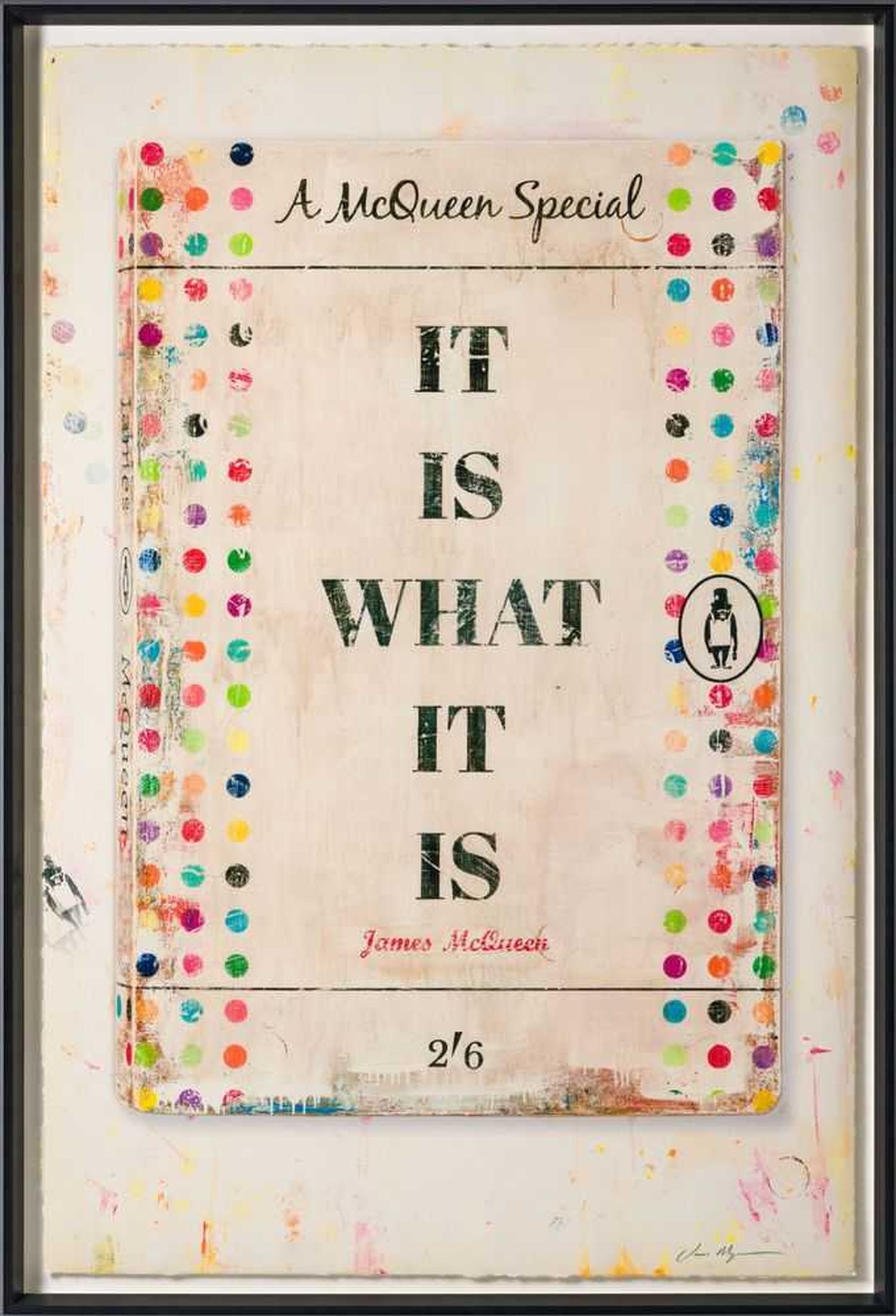 It Is What It Is by James McQueen