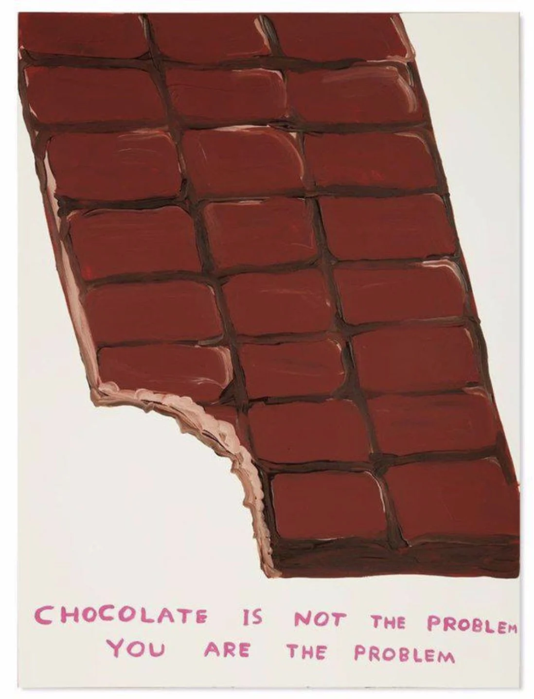 Chocolate is Not the Problem by David Shrigley