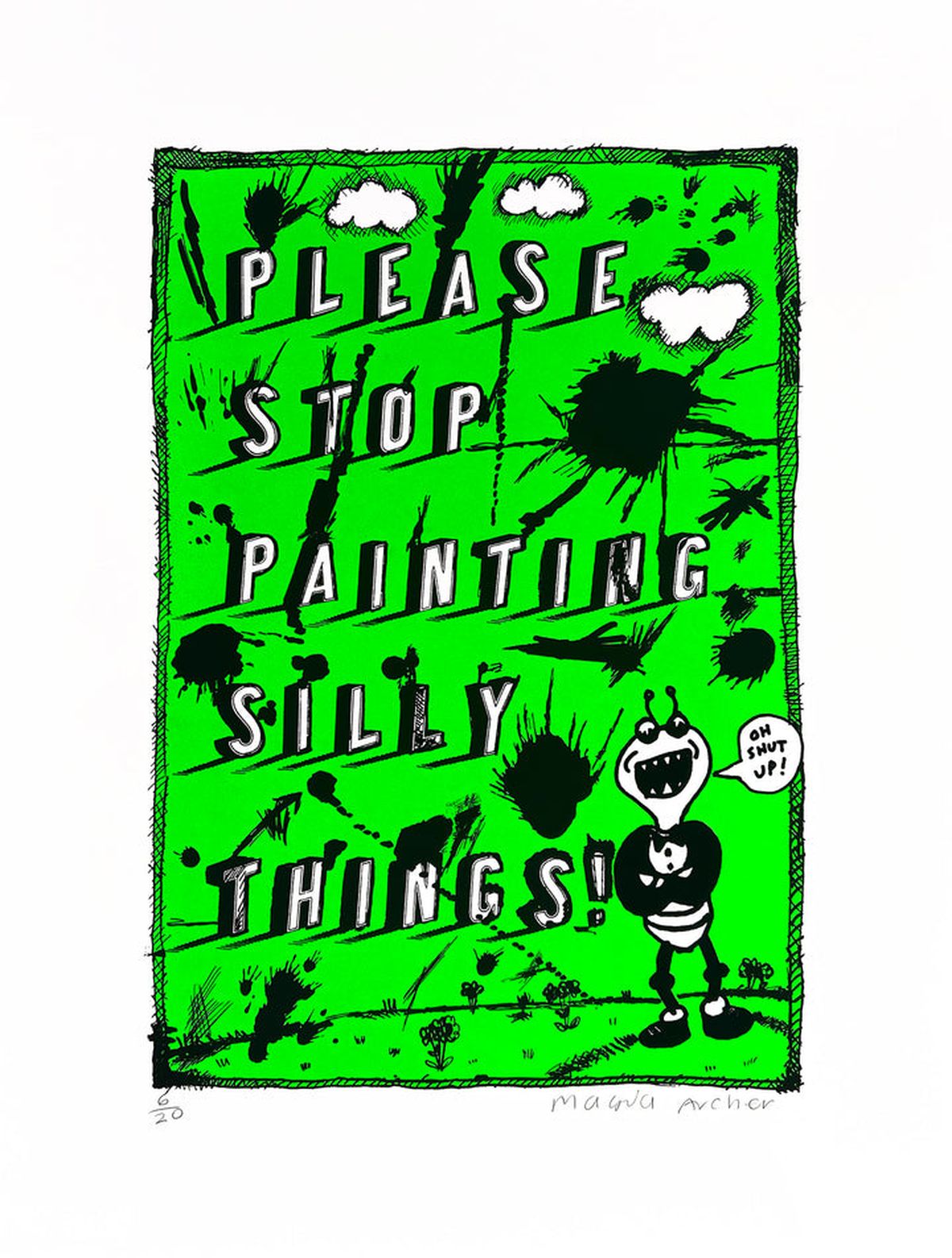 Stop Painting Silly Things – Green by Magda Archer