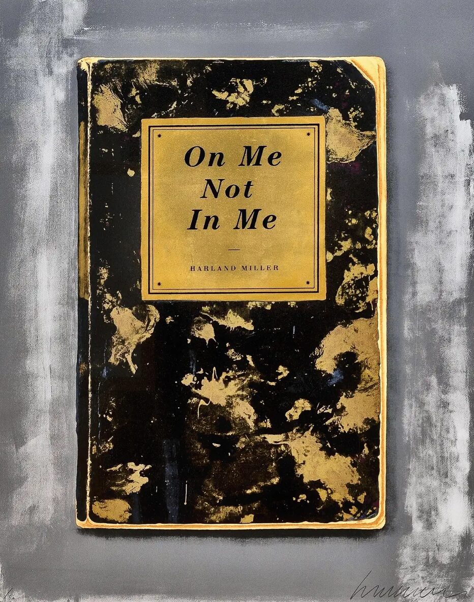 Harland Miller On Me Not In Me by Harland Miller